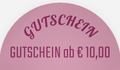 GUTSCHEINE ab € 10,00
